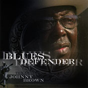 Texas Johnny Brown - Blues Defender