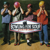 Bowling for Soup - Let's Do It For Johnny!!