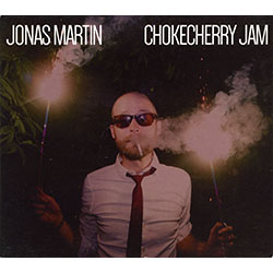 Jonas Martin - Chokecherry Jam