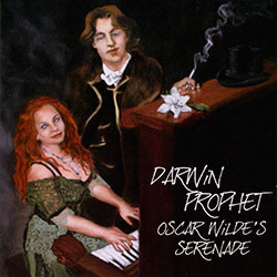 Darwin Prophet - Oscar Wilde's Serenade