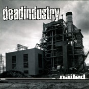 Dead Industry - Nailed