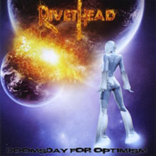 RivetHead - Doomsday for Optimism