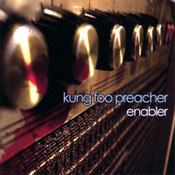Kung Foo Preacher - Enabler