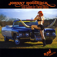 Johnny Hootrock - 6.66 Gallons Fer Twenty Bucks
