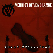 Verdict of Vengeance - Loyal Opposition
