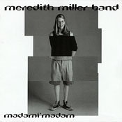 Meredith Miller Band - Madami Madam