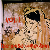 The Noise Collection Vol. 1