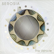 Serosia - The Vehicle