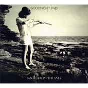 Goodnight Ned - Smoke From the Sails