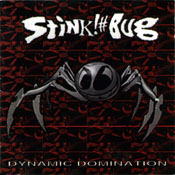 StinkBug - Dynamic Domination