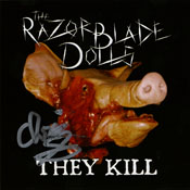 The Razorblade Dolls - They Kill