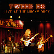 Tweed EQ - Live at the Mucky Duck
