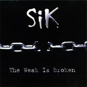 SiK - The Weak Is Broken