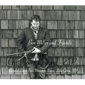 Ben Miller and Friends - On Home Ground