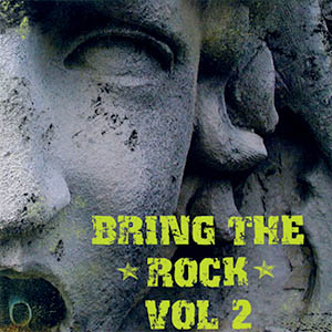 Bring the Rock Vol. 2