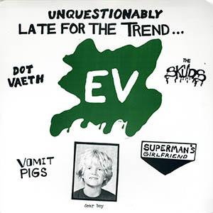 Unquestionably Late for the Trend... 7 inch EP