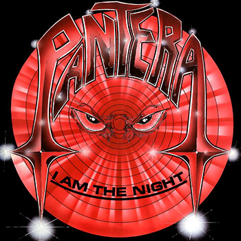 "I Am the Night" by Pantera